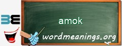 WordMeaning blackboard for amok